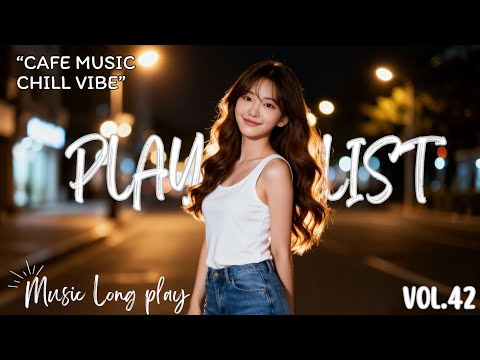 Playlist (Vol.42) Insta vibe feels so good mood⋆｡°✩ 🤍 This vibe, it’s so good 🎧| Pleasant Pop