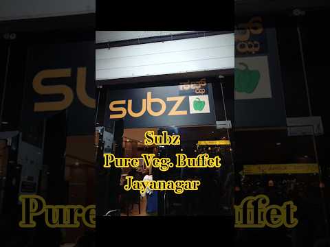 Pure Veg buffet  at Subz , jayanagar,  Bengaluru  #food #ytshorts #viralvideo