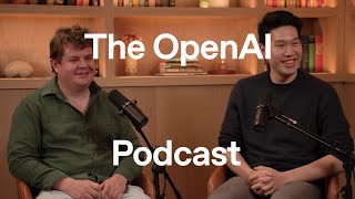 Inside ChatGPT, AI assistants, and building at OpenAI — the OpenAI Podcast Ep. 2