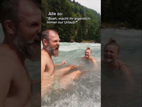 Wir sind ständig im Urlaub! Oder?
