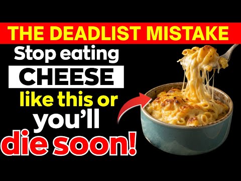 Eat Cheese? Avoid THESE 8 Dangerous MISTAKES | Cheese Mistakes Senior MUST Know | Senior Health