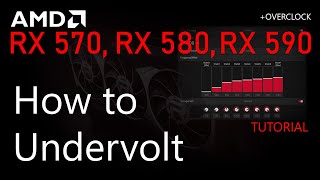 How to Undervolt + Overclock your GPU using AMD Radeon Software 2020 | RX 570, RX 580, RX 590