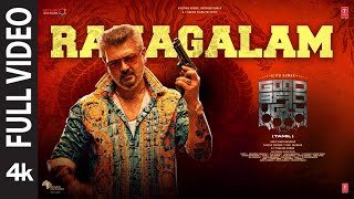 Full Video: Ranagalam | Good Bad Ugly | Ajith | Trisha | G V Prakash | Adhik Ravichandran