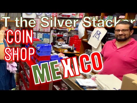 Visiting a Coin Shop in MEXICO - Coin Collecting, Buying Libertad Coins at a Bank and More!