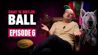 Chat Bietjie Ball 2026 ep006