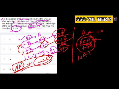 SSC CGL TIER 2 | A is the average of 10 given numbers. B is the average after...