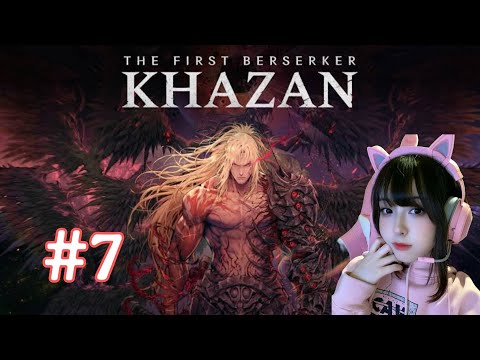 The First Berserker Khazan Gameplay Walkthrough | Part 7