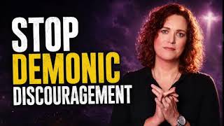 Discouraging Demons: The Battle You Don't Have to Lose