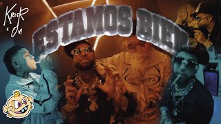 KRIS R ❌ OVI - ESTAMOS BIEN 🙏 (VIDEO OFICIAL)
