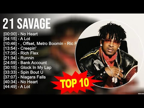 2.1 S.a.v.a.g.e Greatest Hits ~ Top 100 Artists To Listen in 2023
