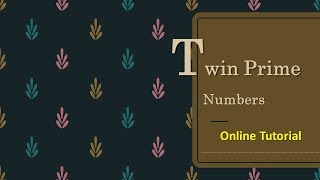 Twin Prime Numbers in java Using BlueJ (With Code)