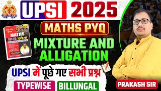Mixture and Alligation | UPSI 2025 Maths One Shot | Aditya Ranjan Sir Book | Prakash Sir
