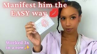 how I manifested my boyfriend 💘🦋 the EASY method (worked 3x! ✨)
