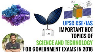 UPSC Science and Technology Part 2 - Important Hot Topics For Govt. Exams in 2018 by Roman Saini