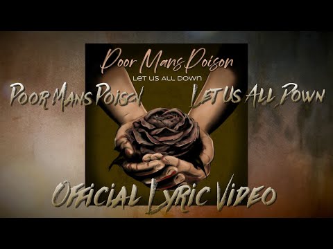 Poor Mans Poison - Let Us All Down [official lyric video] - Americana / Folkrock