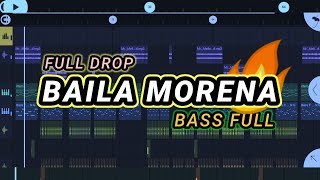 DJ FULL DROP🔥 BAILA MORENA (Prengky Gantay Remix) BASS FULL VIRAL TIKTOK
