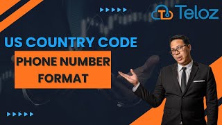 US Country Code Phone Number Format: A Guide for International Callers.