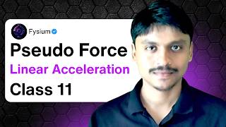 The "Fake" Force that Feels Real! | Pseudo Force Explained (Class 11 Physics)