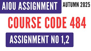 AIOU Code 484 Food and Nutrition (غذا اور غذائیت) Solved Assignment No.1 & 2 Autumn 2025 | Graduate