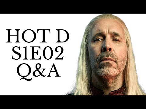 House of the Dragon S1E02 live Q&A discussion