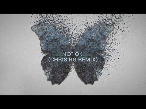Kygo & Chelsea Cutler - Not Ok (Chris RG Remix) (Official Audio)