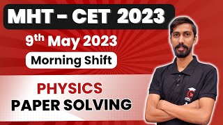 MHT-CET 2023 | Paper Solving | Physics