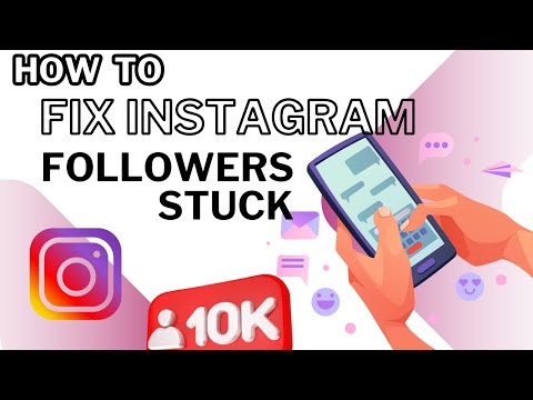 How to fix Instagram followers stuck - Step By Step Tutorial (2025)