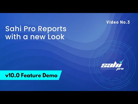 Sahi Pro Reports with a New Look | Demo Video