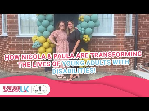 How Nicola & Paula are Transforming the Lives of Young Adults with Disabilities!