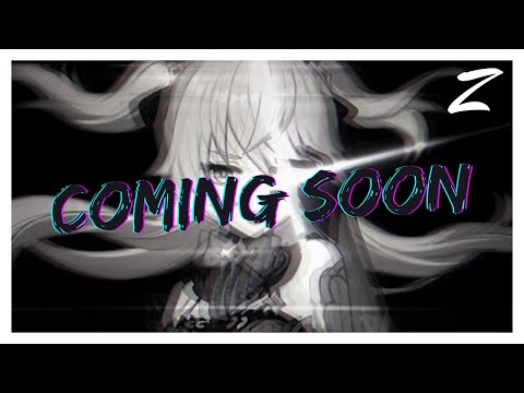 Zetsubo's Upcoming Projects #1