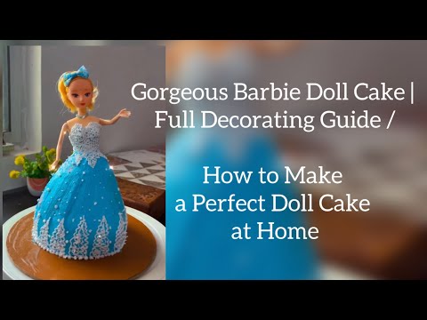 Gorgeous Barbie Doll Cake | Full Decorating Guide /How to Make a Perfect Doll Cake at Home
