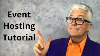 Event Hosting Tutorial For Beginners