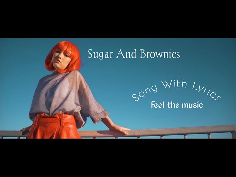 DHARIA_ Sugar and Brownies | lyrics |