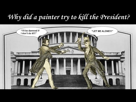 The Jackson Assassination Attempt: Why would a house painter try to kill a president?