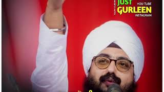 ਸਤਿਗੁਰ ਦਾ ਕਰਨਾ ਜੇ ਦੀਦਾਰ ਅੰਦਰ ਮਾਰੋ ਝਾਤੀ #dhandrianwale #emmpee #justgurleen #statusvideo #dharmik