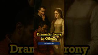 Dramatic Irony in Othello | Shakespeare’s Most Painful Plot Device  #shakespeare #othello #tragedy