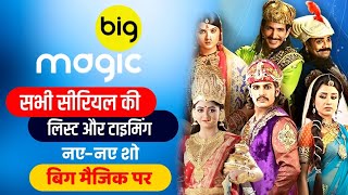 Big Magic Channel All Serial List and Timing New Schedule DD Free DISH 