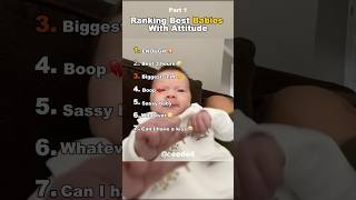 Ranking Best Babies With Attitude