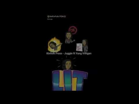 Kinfolk Fross - Juggin ft Yung Villigan