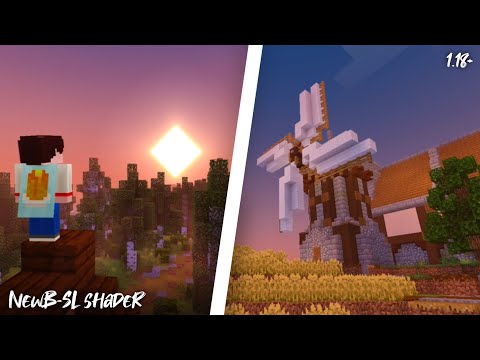 NEWB-SL Shader | Best MCPE Shader For Low End Devices 2022 (NO LAG) - (1.18+) Support Ram 2GB - 16GB