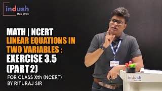 Exercise 3.5 part 2 | Pair of Linear Equations in Two Variables | Lec 38 | 10th | ISC