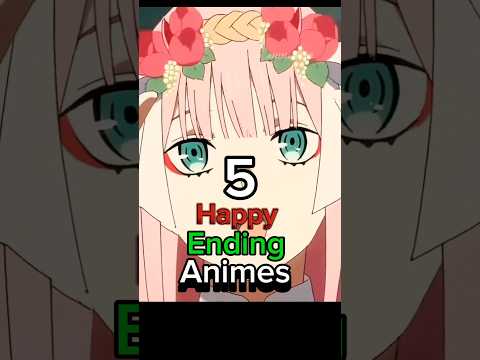 Happy Ending Animes You’ll Thank Me For 💫 #anime #shorts