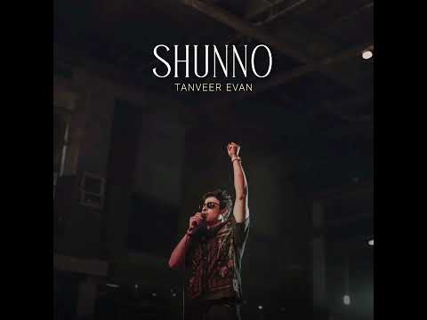 Shunno - Tanveer Evan.