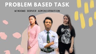 DFN50223 Window Server Administration | Problem Based Task