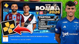 🚨 BOMBA PATCH 2026 (PPSSPP) MEDIAFIRE DIRECT LINK! PROMOTED TEAMS AND UPDATE ✅ PES EFOOTBALL MOD