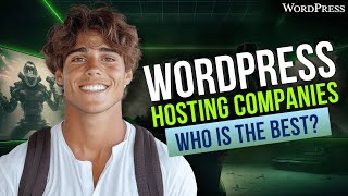 WordPress Hosting Companies: The Ultimate Guide to Choosing the BEST in 2025