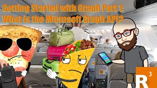 Getting Started with Graph Part 1: What is the Microsoft Graph API?