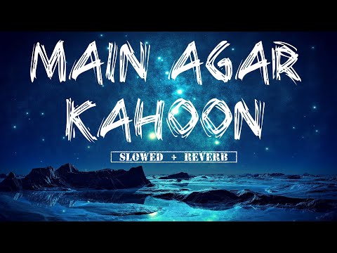 Main Agar Kahoon [Slowed + Reverb] | Om Shanti Om | Celestial Cypher