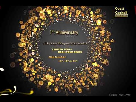 Quest capital 1st Anniversary