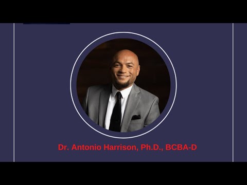 Dr. Antonio Harrison, Ph.D., BCBA-D: Applied Behavior Analysis in Health and Fitness